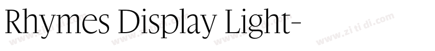 Rhymes Display Light字体转换 Rhymes Display Light字体转换